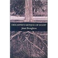 Descartes's Method of Doubt by Broughton, Janet, 9780691117324