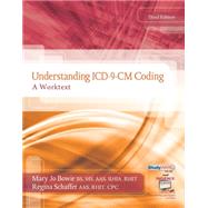 Understanding ICD-9-CM Coding A Worktext by Bowie, Mary Jo; Schaffer, Regina M, 9781111317324