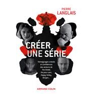 Crer une srie by Pierre Langlais, 9782200627324