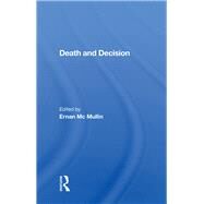 Death and Decision by McMullin, Ernan, 9780367167325