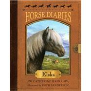 Horse Diaries #1: Elska by Hapka, Catherine; Sanderson, Ruth, 9780375847325