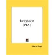 Retrospect by Boyd, Martin, 9780548887325