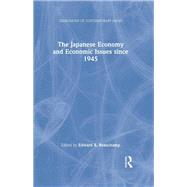 The Japanese Economy and Economic Issues since 1945 by Beauchamp,Edward R., 9780815327325