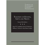 Taxation of Estates, Gifts and Trusts by Campfield, Regis W.; Dickinson, Martin B.; Turnier, William J.; Lindsey, Vada Waters, 9781642427325
