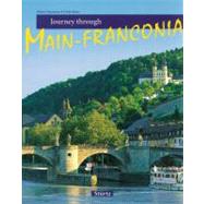 Journey Through Main-Franconia by Siepmann, Martin; Ratay, Ulrike, 9783800317325