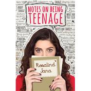 Notes on Being Teenage by Jana, Rosalind, 9780750287326