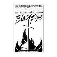 Black Fire by Brown, Steve, 9780967027326