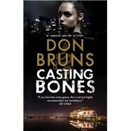 Casting Bones by Bruns, Don, 9781847517326