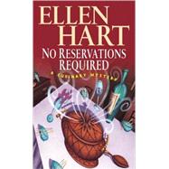 No Reservations Required A Culinary Mystery by HART, ELLEN, 9780449007327