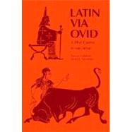 Latin Via Ovid: A First Course by Goldman, Norma, 9780814317327