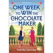 One Week to Win the Chocolate Maker by Timothy Janovsky, 9781335507327