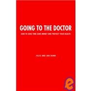 Going to the Doctor by Dunn, Julie; Dunn, Jan, 9781419687327