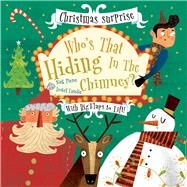 Who's That Hiding in the Chimney? by Pierce, Nick; Lundie, Isobel, 9781912537327
