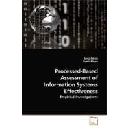 Processed-Based Assessment of Information Systems Effectiveness: Empirical Investigations by Ozkan, Sevgi; Bilgen, Semih, 9783639197327