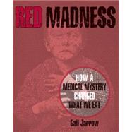 Red Madness by Jarrow, Gail, 9781590787328