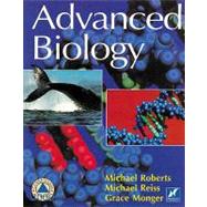 Advanced Biology by Roberts, Michael; Roberts, M. b. v.; Monger, Grace, 9780174387329