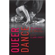 Queer Dance by Croft, Clare, 9780199377329
