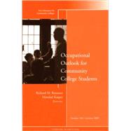Occupational Outlook for Community College Students New Directions for Community Colleges, Number 146 by Romano, Richard M.; Kasper, Hirschel, 9780470537329