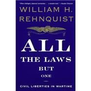 All the Laws but One by REHNQUIST, WILLIAM H., 9780679767329
