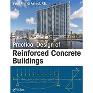 Practical Design of Reinforced Concrete Buildings by Mehdi Ashraf; Syed, 9781138577329