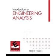 Introduction to Engineering Analysis by Hagen, Kirk D., 9780130167330