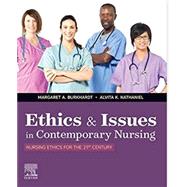Ethics & Issues in Contemporary Nursing by Margaret Burkhardt; Alvita K Nathaniel, 9780323697330