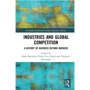 Industries and Global Competition by Bouwens, Bram; Donz, Pierre-yves; Kurosawa, Takafumi, 9780367877330