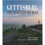 Gettysburg by Gramm, Kent; Heisey, Chris, 9780809337330