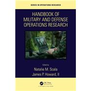 Handbook of Military and Defense Operations Research by Scala, Natalie M.; Howard, James P., II, 9781138607330