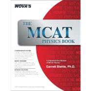 The MCAT Physics Book by Biehle, Garrett, 9781889057330