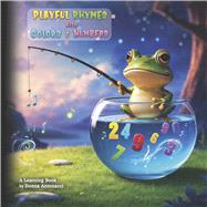 Playful Rhymes with Colors and Numbers by Antonacci, Donna, 9798218557331