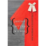 Justice Bertha Wilson by Brooks, Kim, 9780774817332