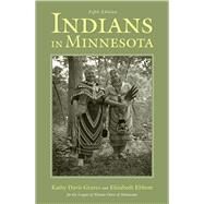 Indians in Minnesota by Graves, Kathy Davis, 9780816627332