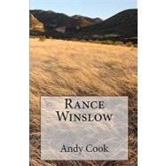 Rance Winslow by Cook, Andy, 9781450507332