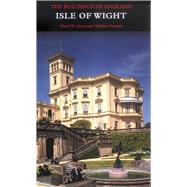 Isle of Wight; The Buildings of England by David W. Lloyd and Nikolaus Pevsner, 9780300107333
