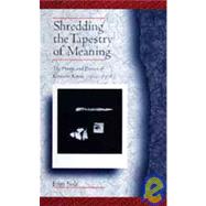 Shredding the Tapestry of Meaning by Solt, John, 9780674807334