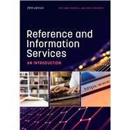 Reference and Information Services: An Introduction, Fifth Edition by Hiremath, Uma; Cassell, Kay Ann, 9780838937334