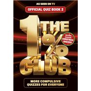 The 1% Club Book 2 The Addictive Quiz for all the Family by Unknown, 9780857507334