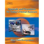 Materials and Procedures for Todays Dental Assistant by Dietz-Bourguignon, Ellen, 9781401837334