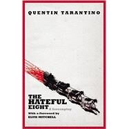 The Hateful Eight by Tarantino, Quentin, 9781455537334