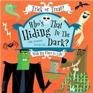 Who's That Hiding in the Dark? by Townsend, John; Solis, Fermin, 9781912537334