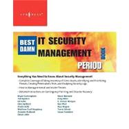 The Best Damn It Security Management Book Period by Snedaker, Susan; McCrie, Robert, 9780080557335