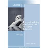 Internationalizing the Curriculum in Higher Education New Directions for Teaching and Learning, Number 118 by Kreber, Carolin, 9780470537336