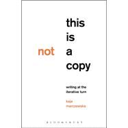 This Is Not a Copy by Marczewska, Kaja, 9781501357336
