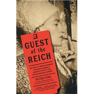 A Guest of the Reich by Finn, Peter, 9781524747336