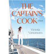 The Captain's Cook by Victoria Vanransom, 9781612547336