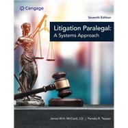 The Litigation Paralegal: A Systems Approach by McCord, James W. H.; Tepper, Pamela, 9780357767337