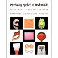 Psychology Applied to Modern Life Adjustment in the 21st Century (with InfoTrac) by Weiten, Wayne; Lloyd, Margaret A., 9780534597337