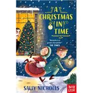 A Christmas in Time by Sally Nicholls, 9781788007337