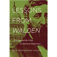 Lessons from Walden by Taylor, Bob Pepperman, 9780268107338